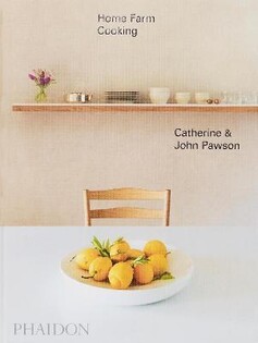 Home Farm Cooking - Phaidon