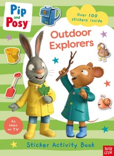 Pip and Posy: Outdoor Explorers - Nosy Crow