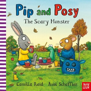 Pip and Posy: The Scary Monster - Nosy Crow