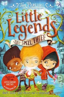 Little Legends: The Spell Thief - Pan Macmillan