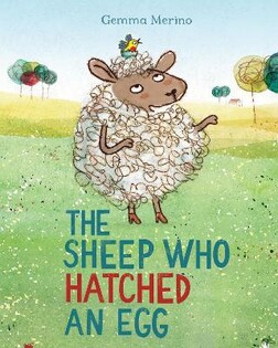 The Sheep Who Hatched An Egg - Pan Macmillan