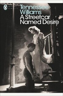 A Streetcar Named Desire - Penguin Books