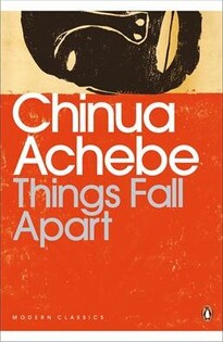 Things Fall Apart - Penguin Books