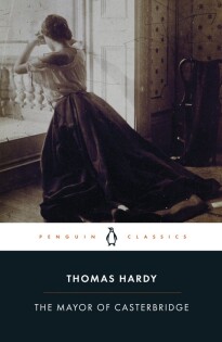 Thomas Hardy - The Mayor of Casterbridge - 2