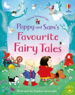 Poppy and Sam's Favourite Fairy Tales - Usborne