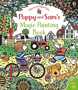 Poppy and Sam's Magic Painting Book - Usborne