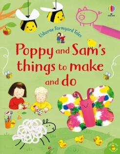 Poppy and Sam's Things to Make and Do - Usborne