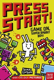 Press Start! Game On, Super Rabbit Boy! - Nosy Crow