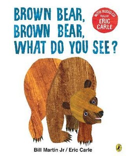 Brown Bear Brown Bear What Do You See? - Penguin Books