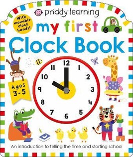 My First Clock Book - Priddy Books