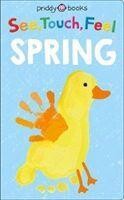 See Touch Feel Spring - Priddy Books