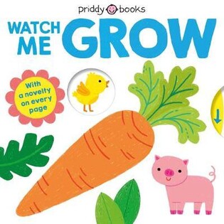 Watch Me Grow - Priddy Books