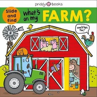 What’s On My Farm? - Priddy Books