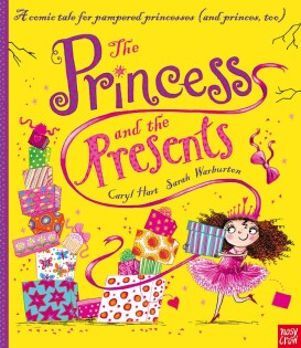 Princess and the Presents - Nosy Crow