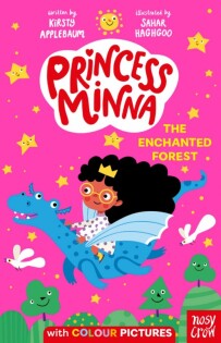 Princess Minna: The Enchanted Forest - Nosy Crow