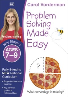 Problem Solving Made Easy, Ages 7-9 (Key Stage 2) - Dorling Kindersley