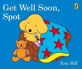 Get Well Soon Spot - Puffin Books