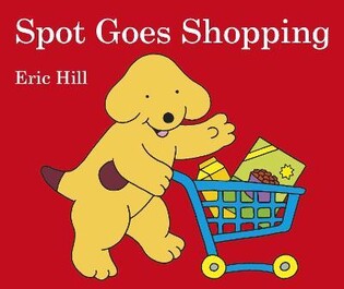 Spot Goes Shopping - Penguin Books