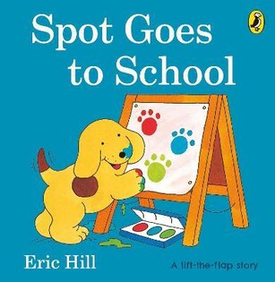 Spot Goes To School - Puffin Books