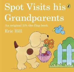 Spot Visits His Grandparents - Puffin Books