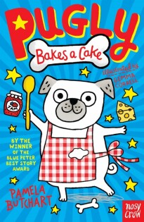 Pugly Bakes a Cake - Nosy Crow