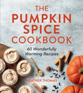 Pumpkin Spice Cookbook - Harper Collins