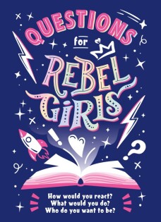 Questions for Rebel Girls - Dorling Kindersley