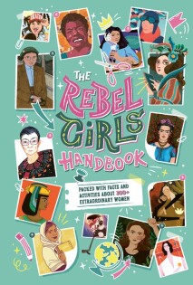 Rebel Girls Handbook - Dorling Kindersley