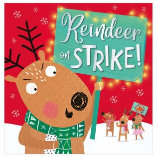 Reindeer on Strike - Make Believe Ideas