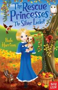 Rescue Princesses: The Silver Locket - Nosy Crow