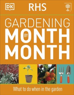 RHS Gardening Month by Month - Dorling Kindersley