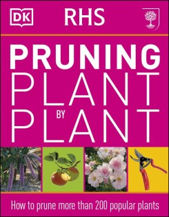 RHS Pruning Plant by Plant - Dorling Kindersley