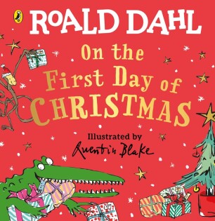 Roald Dahl: On the First Day of Christmas - Puffin Books