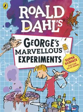 Roald DaRoald Dahl: Georges Marvellous Experimen - 3