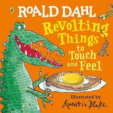 Roald DaRoald Dahl: Revolting Things To Touch An - 2