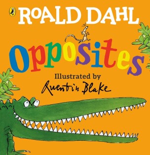 Roald Dahls Opposites - 3