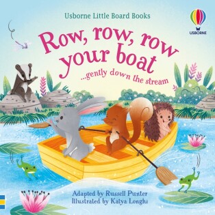 Row, row, row your boat gently down the stream - Usborne