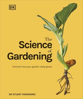 Science of Gardening - Dorling Kindersley