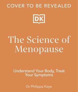 Science of Menopause - Dorling Kindersley