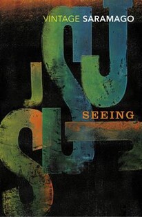 Seeing (Jose Saramago) - Vintage Classics