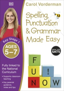 Spelling, Punctuation & Grammar Made Easy, Ages 5-7 (Key Stage 1) - Dorling Kindersley