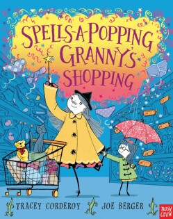 Spells-A-Popping Granny's Shopping - Nosy Crow