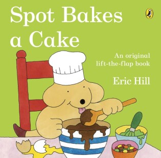 Spot Bakes A Cake - Puffin Books