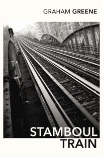 Stamboul Train - (Graham Greene) - 2