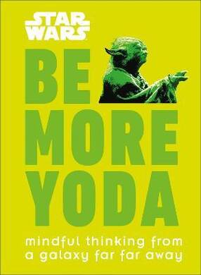 Star Wars Be More Yoda - 1