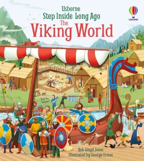 Step Inside Long Ago The Viking World - Usborne