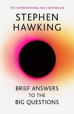 Stephen Hawking - Brief Answers to the Big Questions - 2