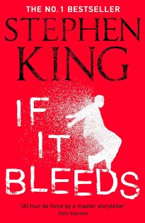 Stephen King - If It Bleeds - Hodder Stoughton