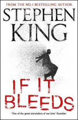 Stephen King - If It Bleeds - 2