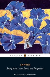 Stung With Love: Poems And Fragments Of - Penguin Books